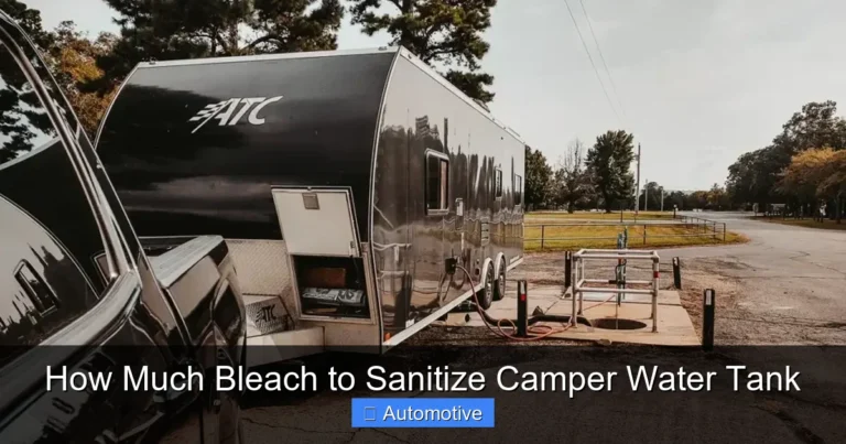 How Much Bleach to Sanitize Camper Water Tank