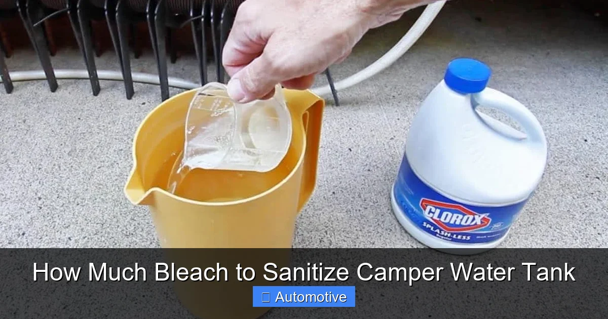 How Much Bleach to Sanitize Camper Water Tank