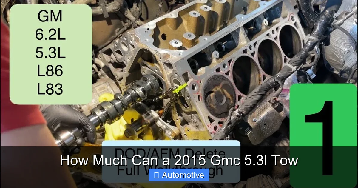 How Much Can a 2015 Gmc 5.3l Tow