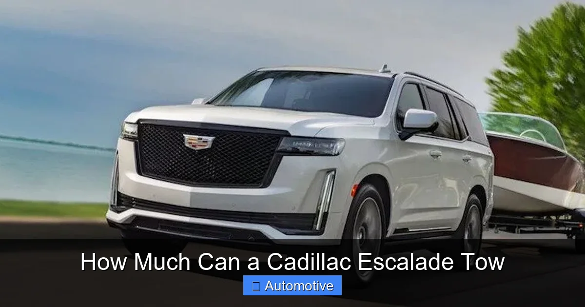 How Much Can a Cadillac Escalade Tow