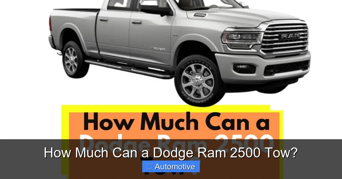 How Much Can a Dodge Ram 2500 Tow?