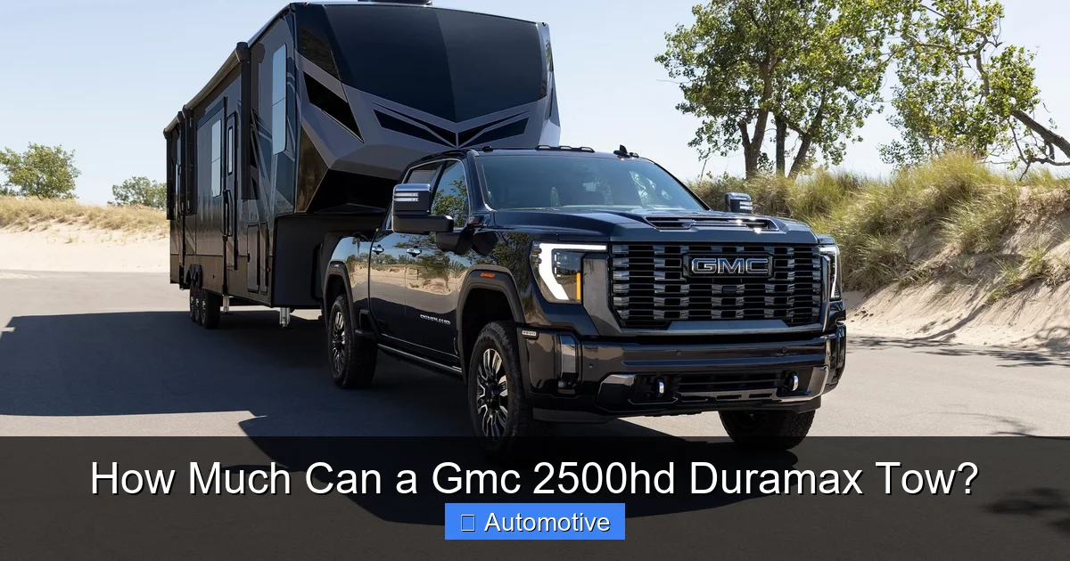 How Much Can a Gmc 2500hd Duramax Tow?