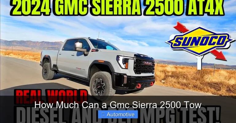 How Much Can a Gmc Sierra 2500 Tow