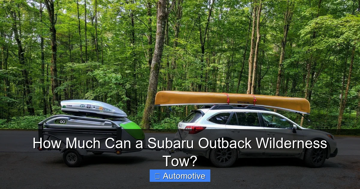 How Much Can a Subaru Outback Wilderness Tow?