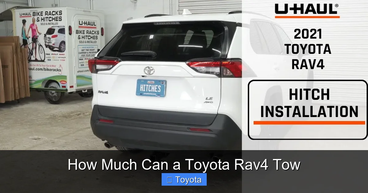 How Much Can a Toyota Rav4 Tow