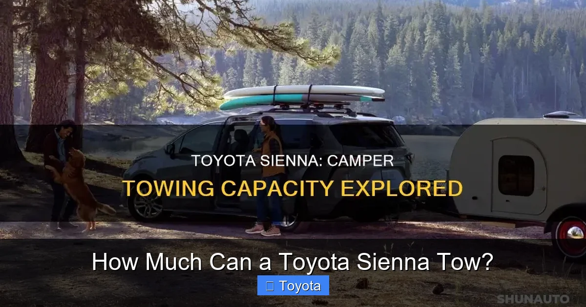How Much Can a Toyota Sienna Tow?