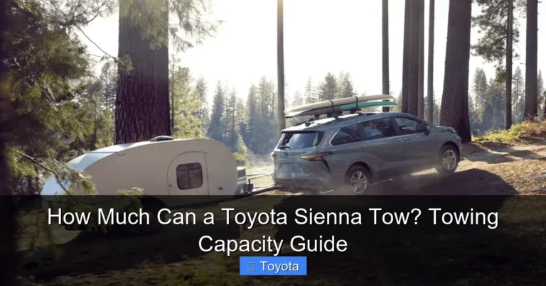 How Much Can a Toyota Sienna Tow? Towing Capacity Guide