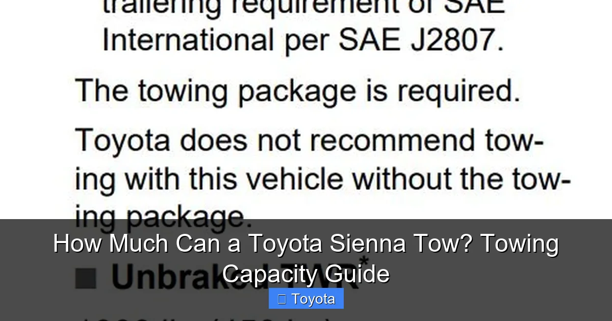 How Much Can a Toyota Sienna Tow? Towing Capacity Guide