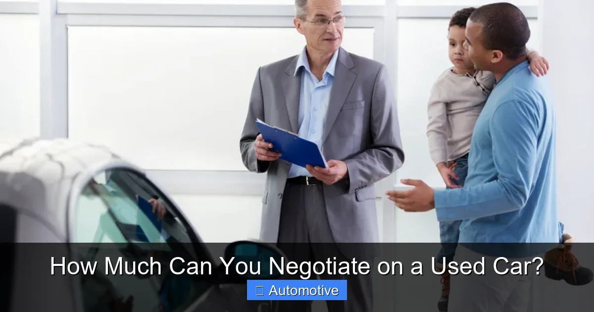 How Much Can You Negotiate on a Used Car?