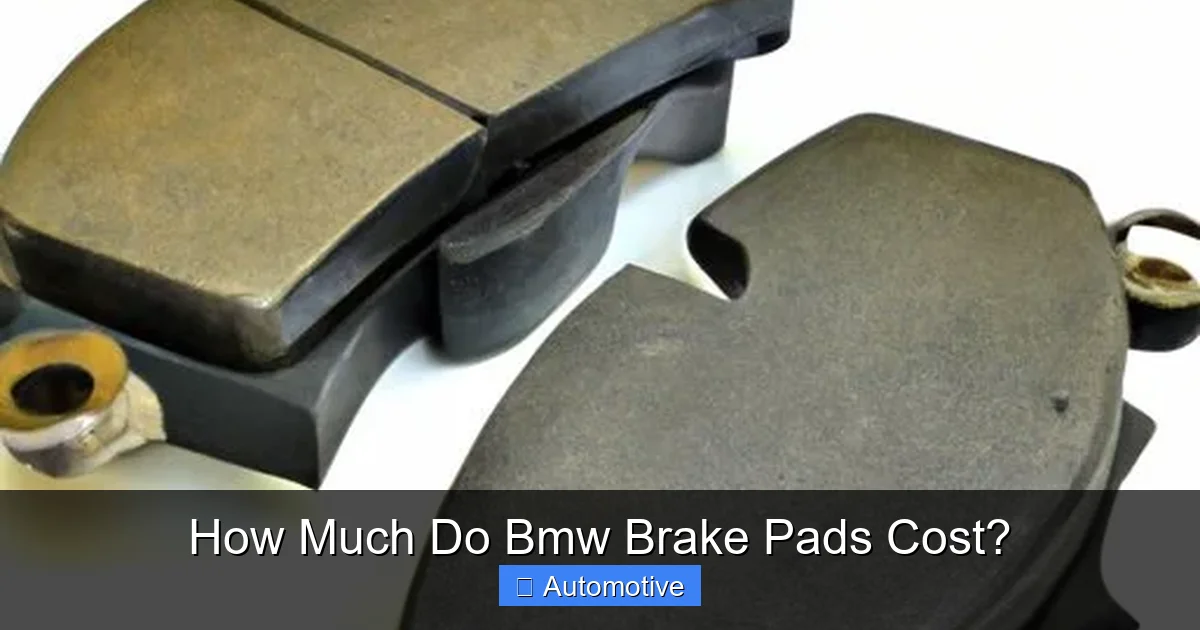 How Much Do Bmw Brake Pads Cost?
