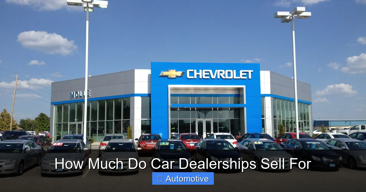 How Much Do Car Dealerships Sell For
