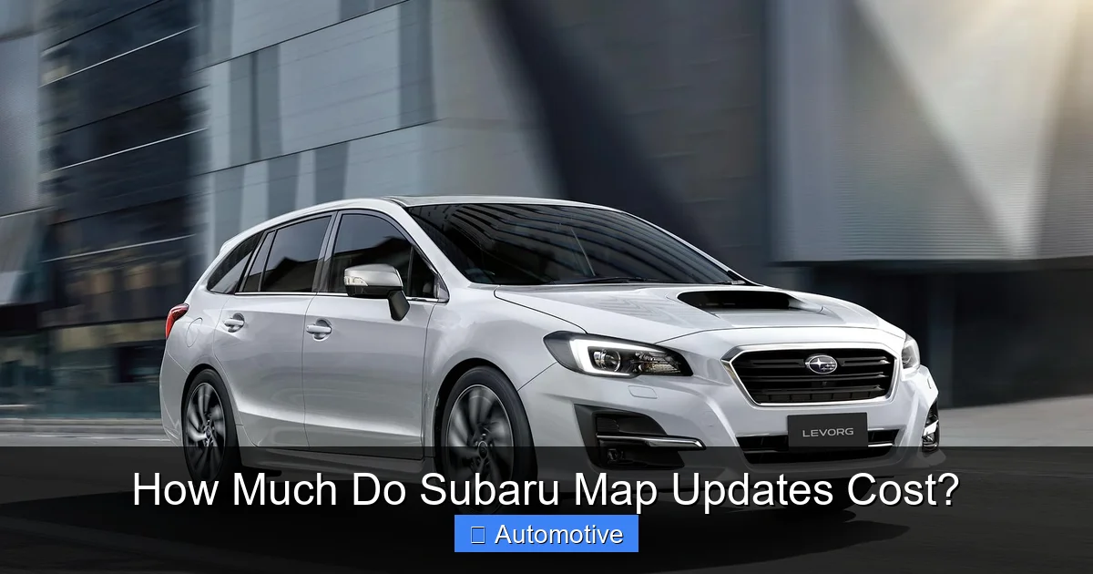 How Much Do Subaru Map Updates Cost?