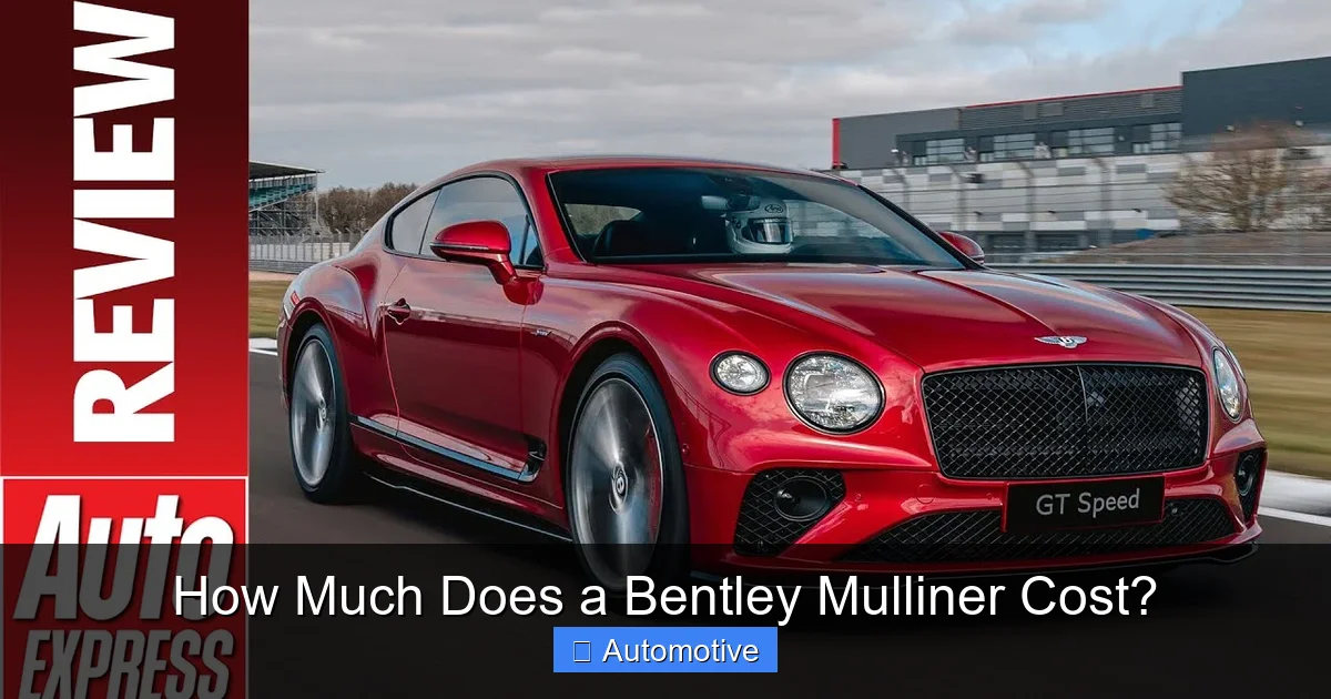 How Much Does a Bentley Mulliner Cost?