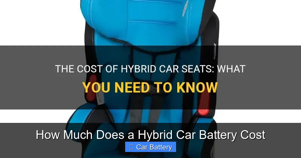 How Much Does a Hybrid Car Battery Cost