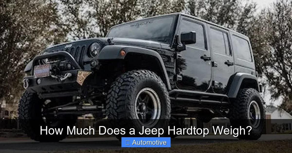 How Much Does a Jeep Hardtop Weigh?