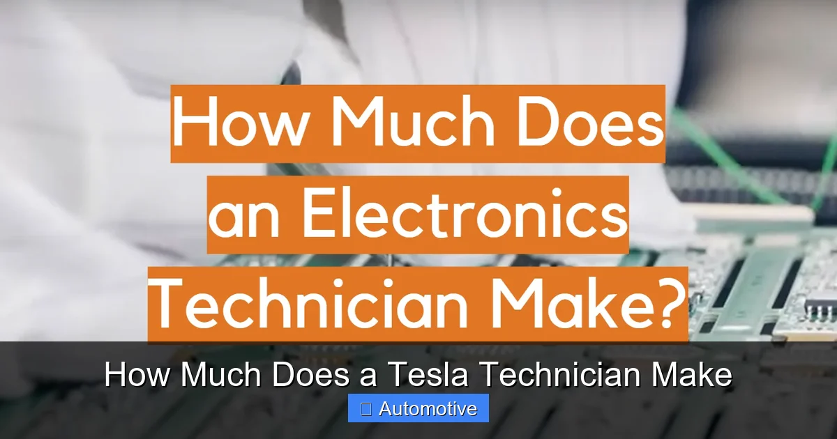How Much Does a Tesla Technician Make