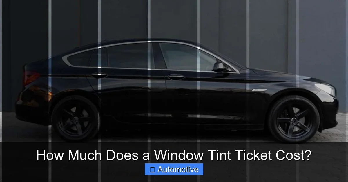 How Much Does a Window Tint Ticket Cost?