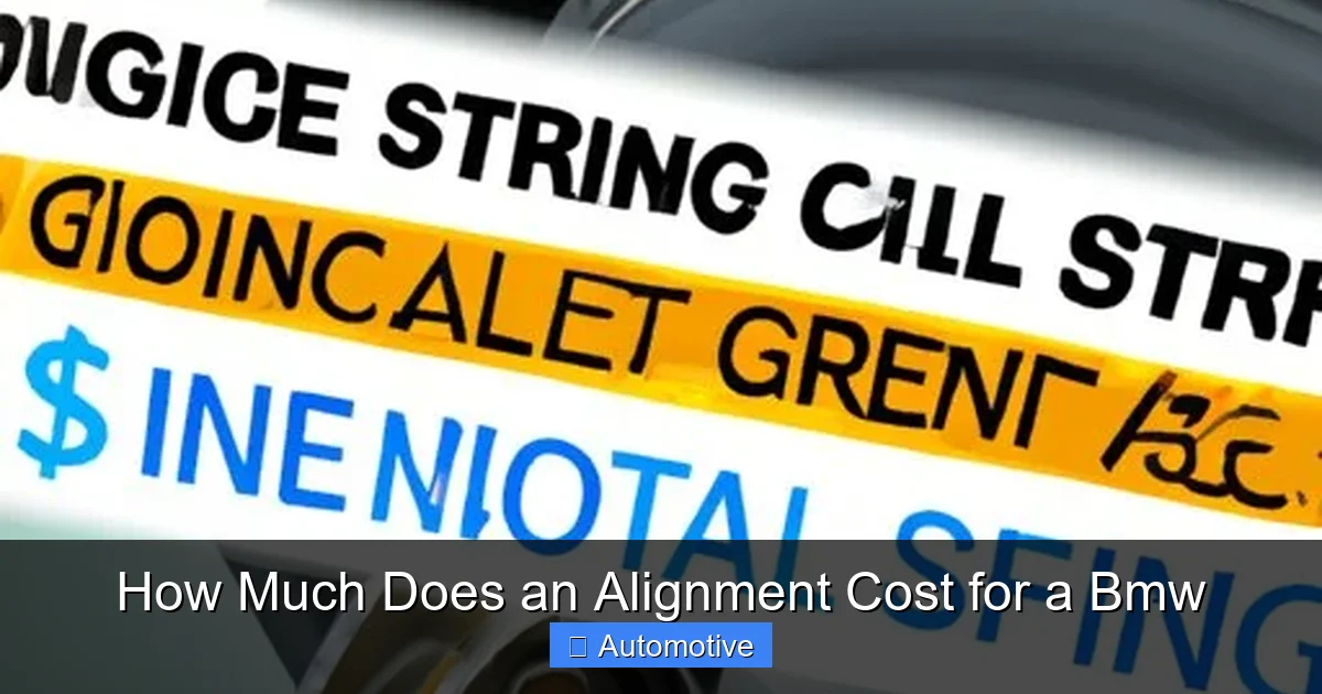 How Much Does an Alignment Cost for a Bmw