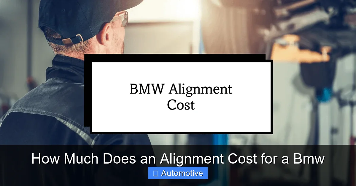 How Much Does an Alignment Cost for a Bmw