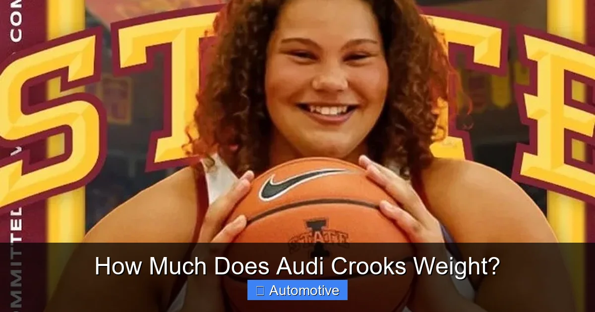 How Much Does Audi Crooks Weight?