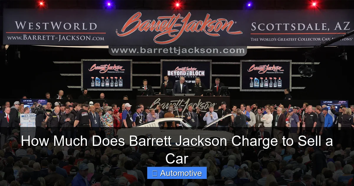 How Much Does Barrett Jackson Charge to Sell a Car