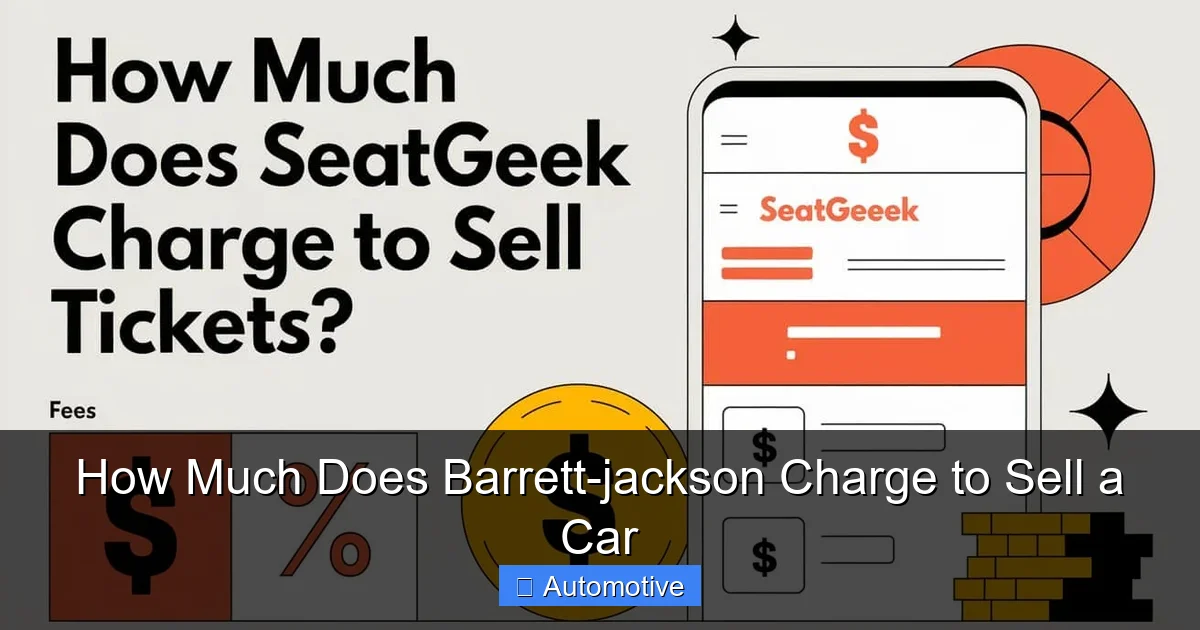 How Much Does Barrett-jackson Charge to Sell a Car