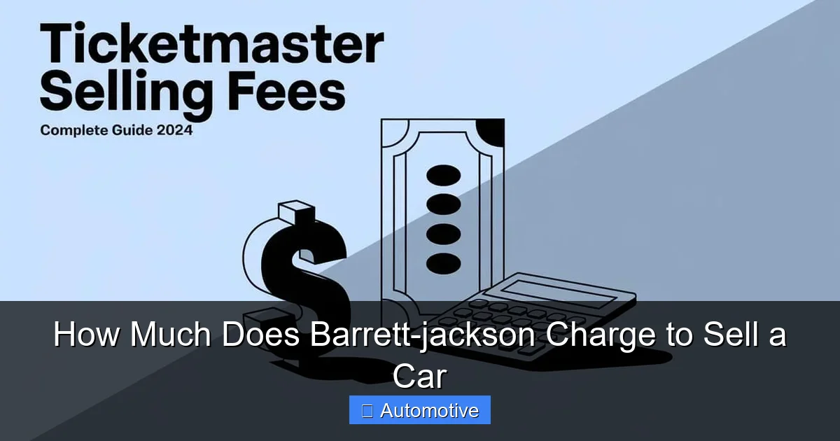How Much Does Barrett-jackson Charge to Sell a Car