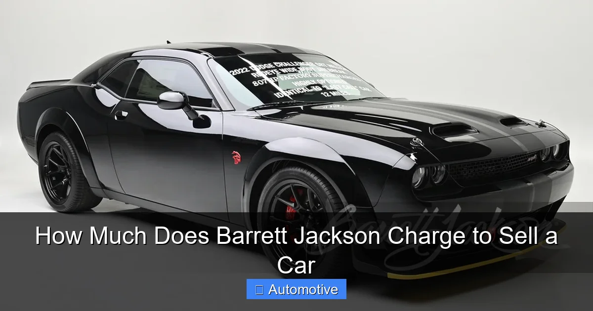 How Much Does Barrett Jackson Charge to Sell a Car