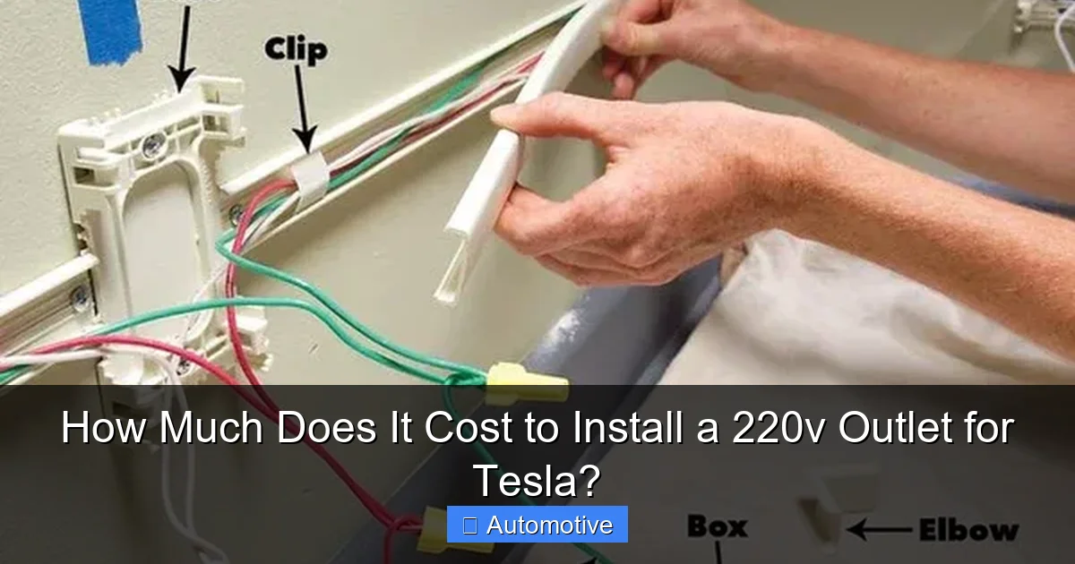 How Much Does It Cost to Install a 220v Outlet for Tesla?