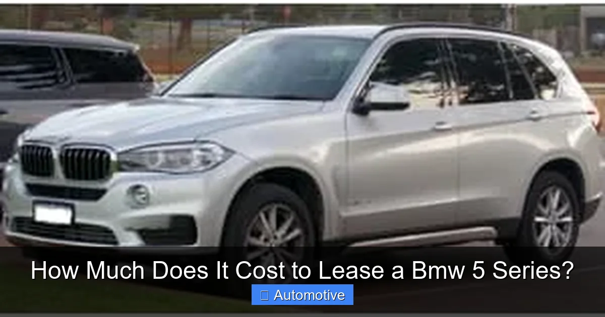 How Much Does It Cost to Lease a Bmw 5 Series?