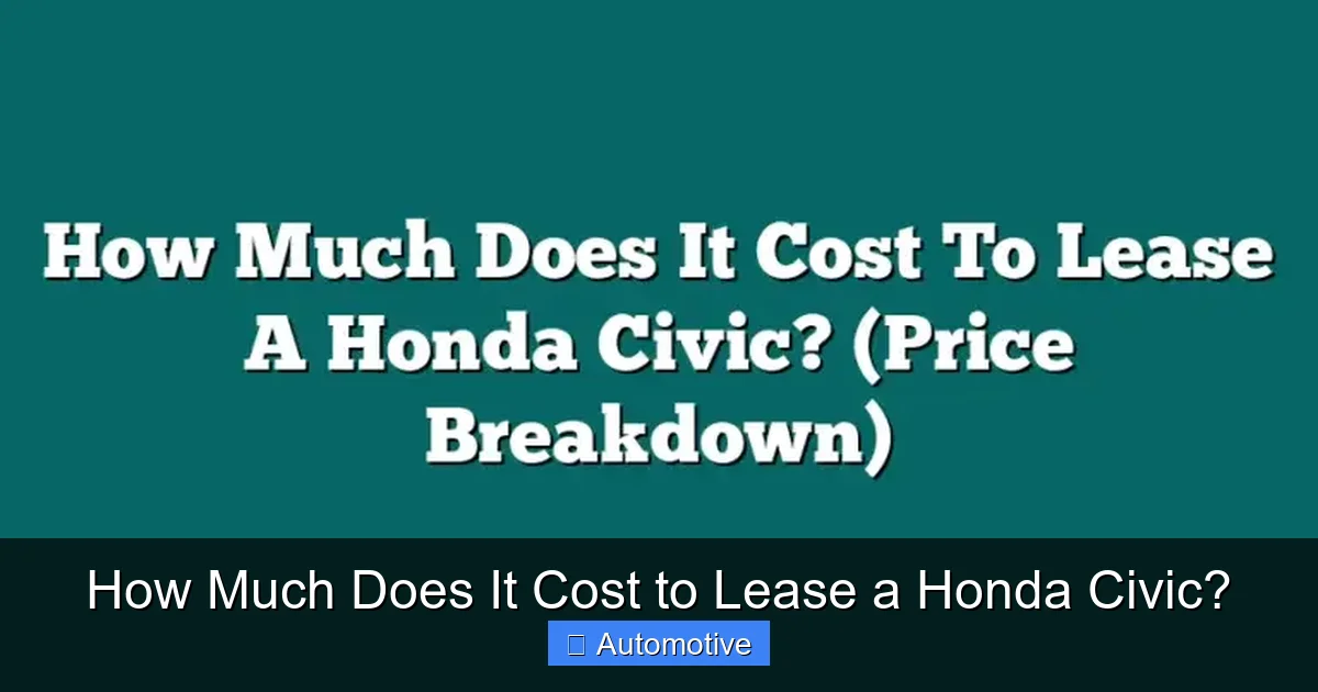 How Much Does It Cost to Lease a Honda Civic?