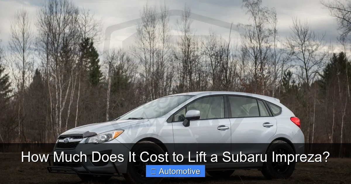 How Much Does It Cost to Lift a Subaru Impreza?