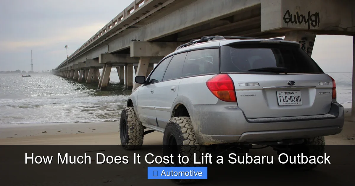 How Much Does It Cost to Lift a Subaru Outback