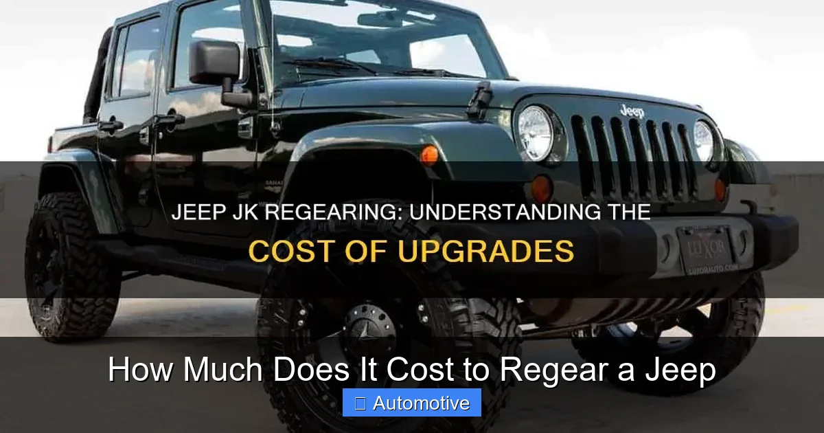 How Much Does It Cost to Regear a Jeep