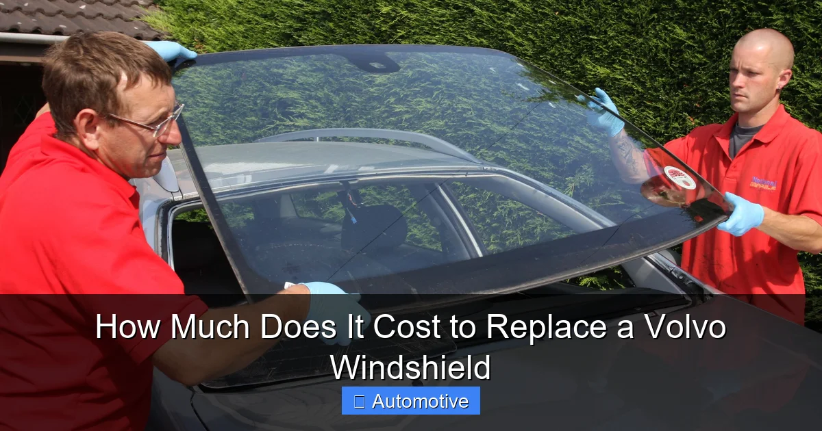 How Much Does It Cost to Replace a Volvo Windshield