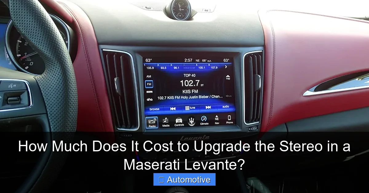 How Much Does It Cost to Upgrade the Stereo in a Maserati Levante?