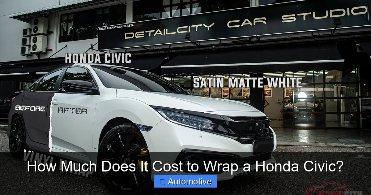 How Much Does It Cost to Wrap a Honda Civic?