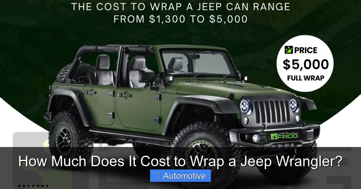 How Much Does It Cost to Wrap a Jeep Wrangler?