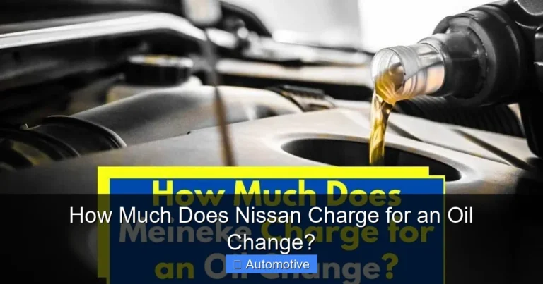 How Much Does Nissan Charge for an Oil Change?