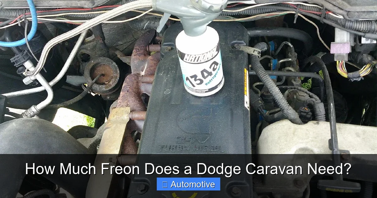 How Much Freon Does a Dodge Caravan Need?