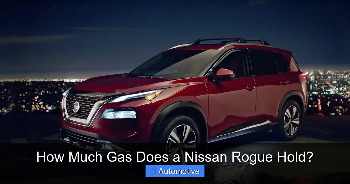 How Much Gas Does a Nissan Rogue Hold?