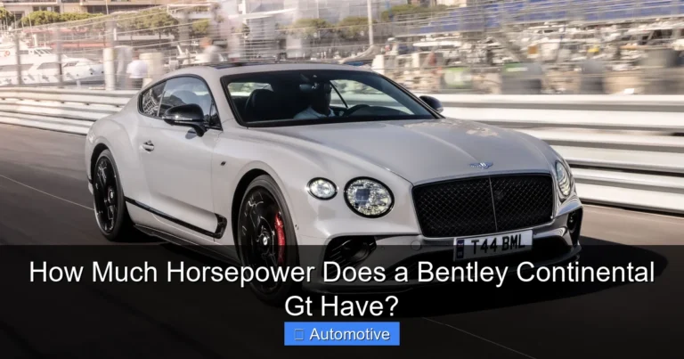 How Much Horsepower Does a Bentley Continental Gt Have?