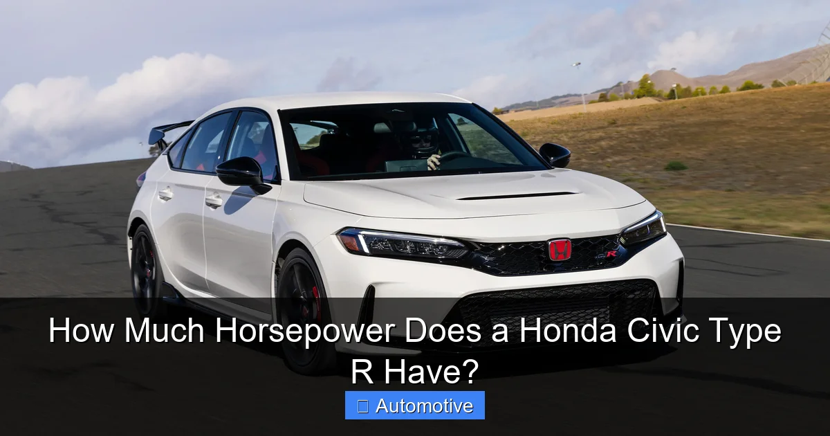 How Much Horsepower Does a Honda Civic Type R Have?