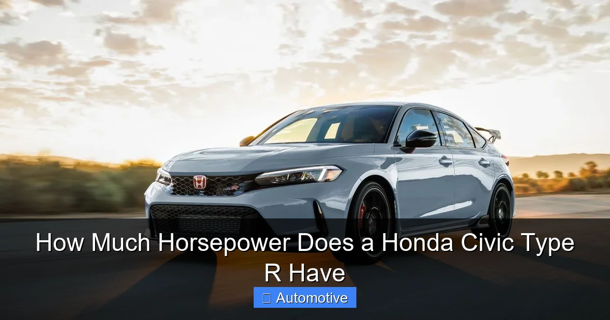 How Much Horsepower Does a Honda Civic Type R Have