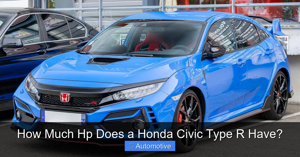How Much Hp Does a Honda Civic Type R Have?