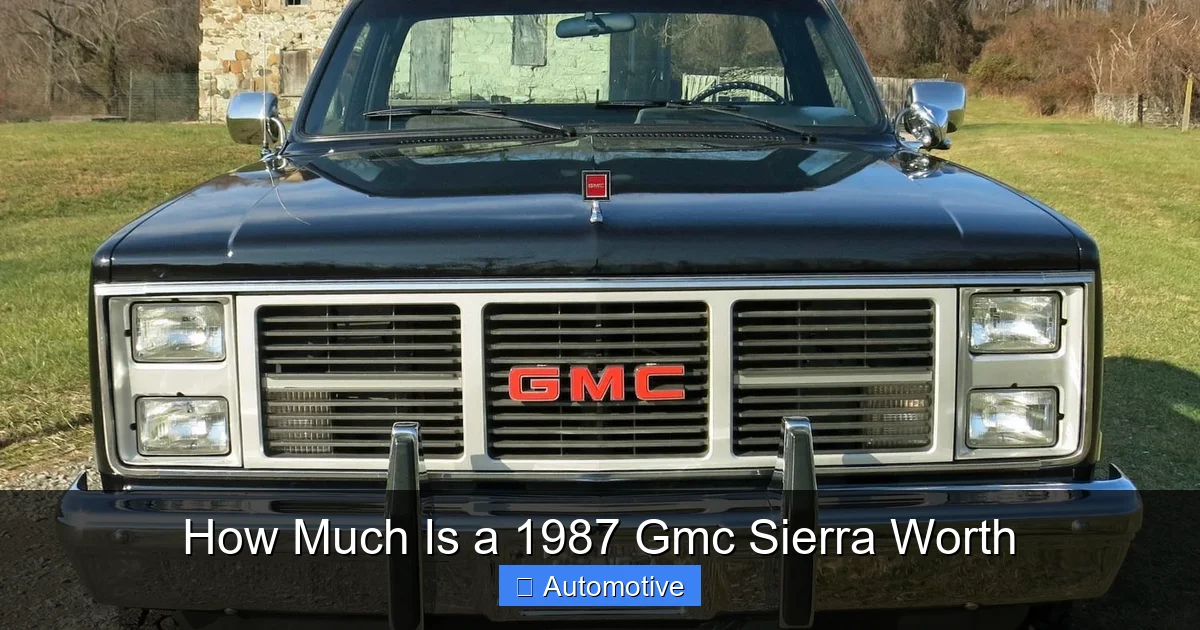 How Much Is a 1987 Gmc Sierra Worth