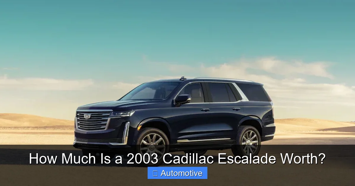 How Much Is a 2003 Cadillac Escalade Worth?