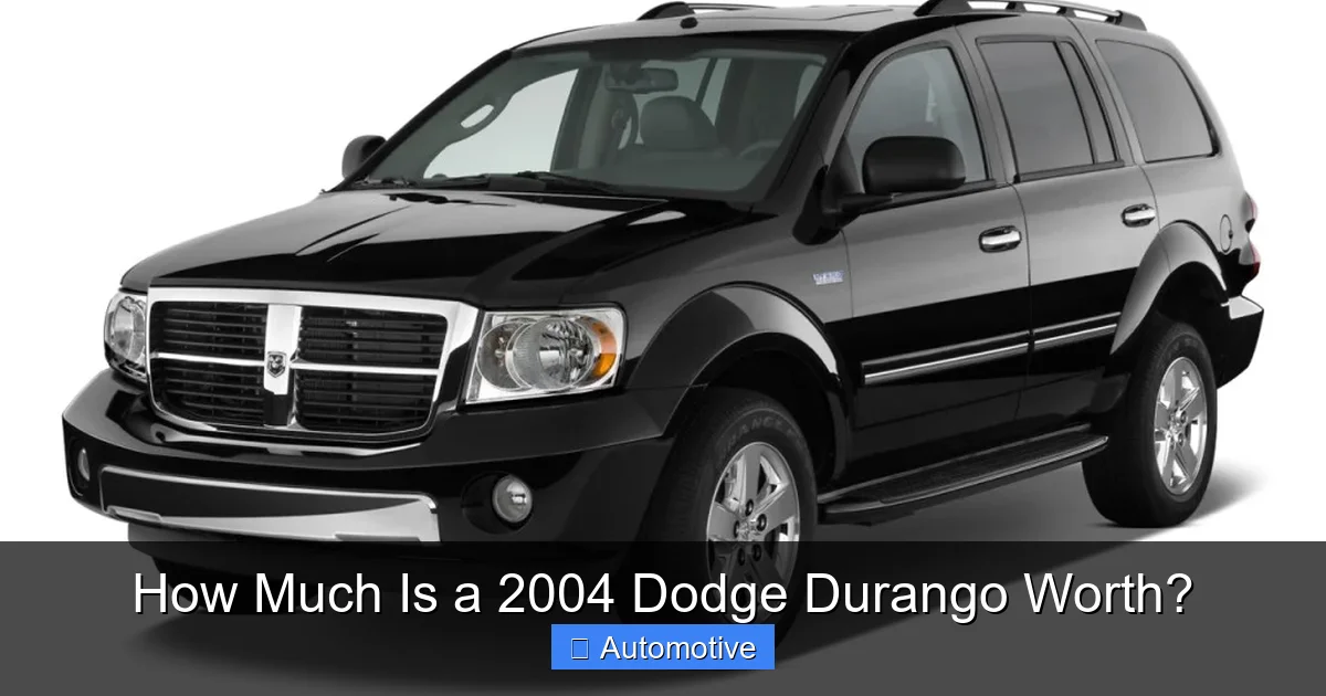 How Much Is a 2004 Dodge Durango Worth?