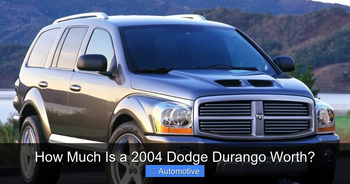 How Much Is a 2004 Dodge Durango Worth?