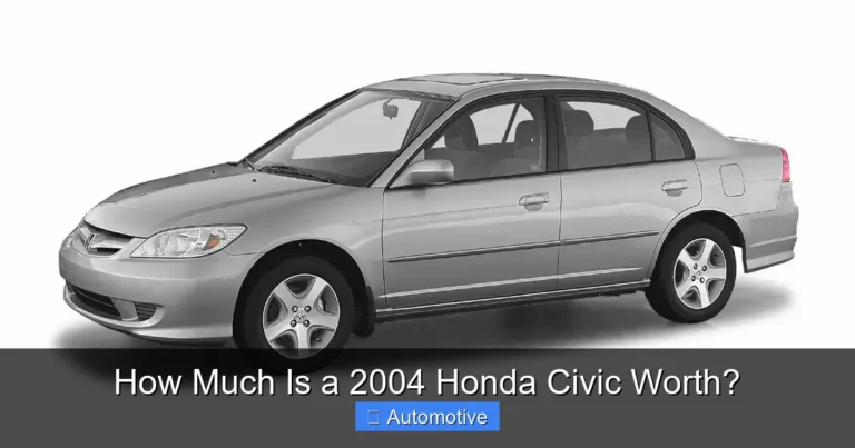 How Much Is a 2004 Honda Civic Worth?